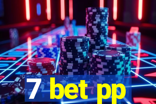 7 bet pp